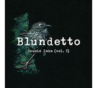 COUSIN ZAKA - BLUNDETTO