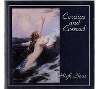 Cousins and Conrad - High Seas
