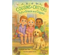 Cousins and Critters Full of Grace and Giggles (Whispers from Heaven)
