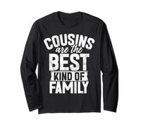 Cousins are The Best Kind of Family Cousin Long Sleeve T-Shirt
