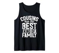 Cousins are The Best Kind of Family Cousin Tank Top