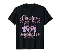 Cousins are The Original Soulmates Crew Design T-Shirt