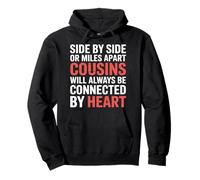 Cousins Close At Heart Near Or Far Side By Side - Pullover Hoodie