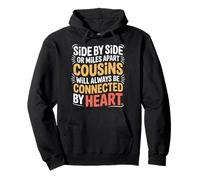 Cousins Close At Heart Near Or Far Side By Side - Pullover Hoodie