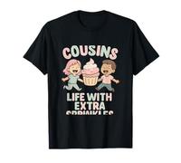 Cousins Life with Extra Sprinkles Cupcake Design T-Shirt