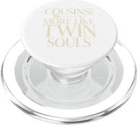 Cousins? More Like Twin Souls Cousin PopSockets PopGrip for MagSafe