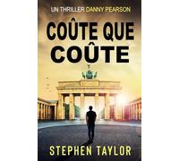 Coûte Que Coûte (La Série Danny Pearson)