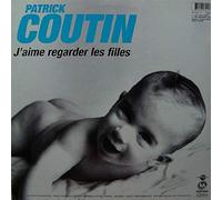 Coutin Patrick - J'Aime Regarder Les Filles [12" VINYL]