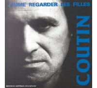 Coutin, Patrick - J'aime regarder les filles