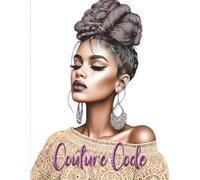 Couture Code: 300+ Easy and Medium Sudoku Puzzles for Glam Girls Who Love to Think