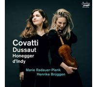 Covatti, Dussaut, Honegger, d'Indy: Sonatas for Violin and Piano[CD]