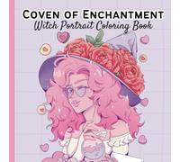 Coven of Enchantment: Witch Portrait Coloring Book