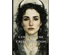 Coven of the Crescent Moon: 2 (The Anne Boleyn Witch Series)