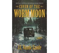 Coven of the Worm Moon (Orphan Island Horror Trilogy)