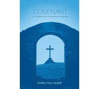 Covenant: A Chronological and Summarised Retelling of the Bible Story