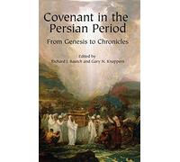 Covenant in the Persian Period: From Genesis to Chronicles