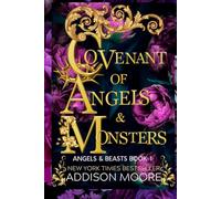 Covenant of Angels and Monsters (Angels and Beasts)