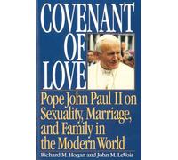 Covenant of Love: John Paul II on Marriage