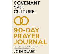 Covenant over Culture 90-Day Prayer Journal