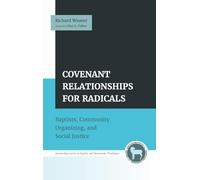 Covenant Relationships for Radicals (Amsterdam Baptist and Mennonite Theologies)