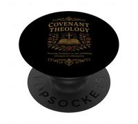 COVENANT THEOLOGY Reformed, Scripture, Redemption, Christian PopSockets Adhesive PopGrip