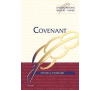 Covenant (Understanding Biblical Themes)