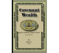 Covenant Wealth: God's Power, God's Plan