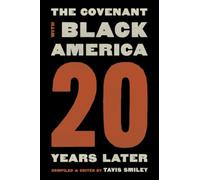 Covenant with Black America - Twenty Years Later