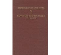 Coventry & Lichfield 1215-1256 by Jeffrey H. Denton, Philippa... - 9780197265772