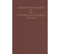Coventry & Lichfield 1258-1295 by Jeffrey H. Denton, Philippa... - 9780197265789