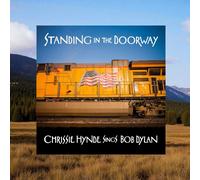 Chrissie Hynde Standing In the Doorway: Chrissie Hynde Sings Bob Dylan LP Vinyl