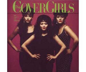 Cover Girls - We Can't Go Wrong