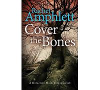 Cover the Bones: A Detective Mark Turpin murder mystery: 5