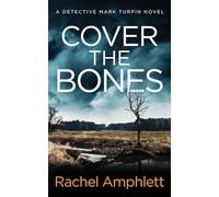 Cover the Bones: A Detective Mark Turpin murder mystery: 5
