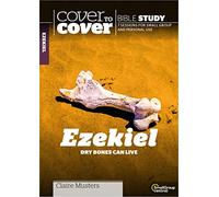 Cover to Cover: Ezekiel - Dry Bones Can Live (Cover to Cover Bible Study Guides)