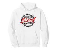 Covered By Blood Of Jesus Protection Pullover Hoodie