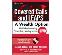 Covered Calls and LEAPS -- A Wealth Option: A Guide for Generating Extraordinary Monthly Income (Wiley Trading)