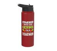 Covered with Kid Germs I'm A Teacher Teach School Teachers Stainless Steel Insulated Water Bottle