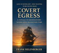 COVERT EGRESS: A Voyage To Rediscovery