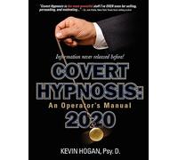 Covert Hypnosis 2020: An Operator's Manual