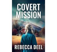 Covert Mission: 1 (Fortress Security: Artemis)