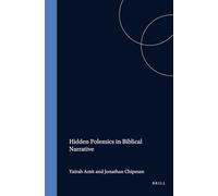 Covert Polemics in Biblical Narrative (Biblical Interpretation Series): 25