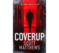 Coverup: An Adam Drake novel: 9 (The Adam Drake Series)