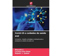 Covid-19 e cuidados de saúde oral: Coronavírus - Desafios, estratégias e orientações para a prestação de cuidados de saúde oral