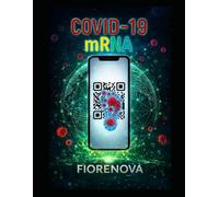 COVID-19: mRNA THE VEILED TRUTH: 1 (Psychantasy DarkTruth - The mRNA Chronicles)