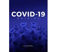 COVID-19: Origins