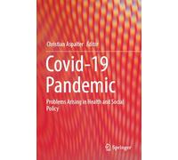 Covid-19 Pandemic: Problems Arising in Health and Social Policy