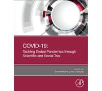 COVID-19: Tackling Global Pandemics through Scientific and Social Tools