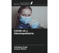 COVID-19 y Odontopediatría