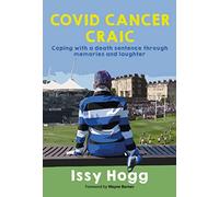 COVID CANCER CRAIC: Coping with a death sentence through memories and laughter